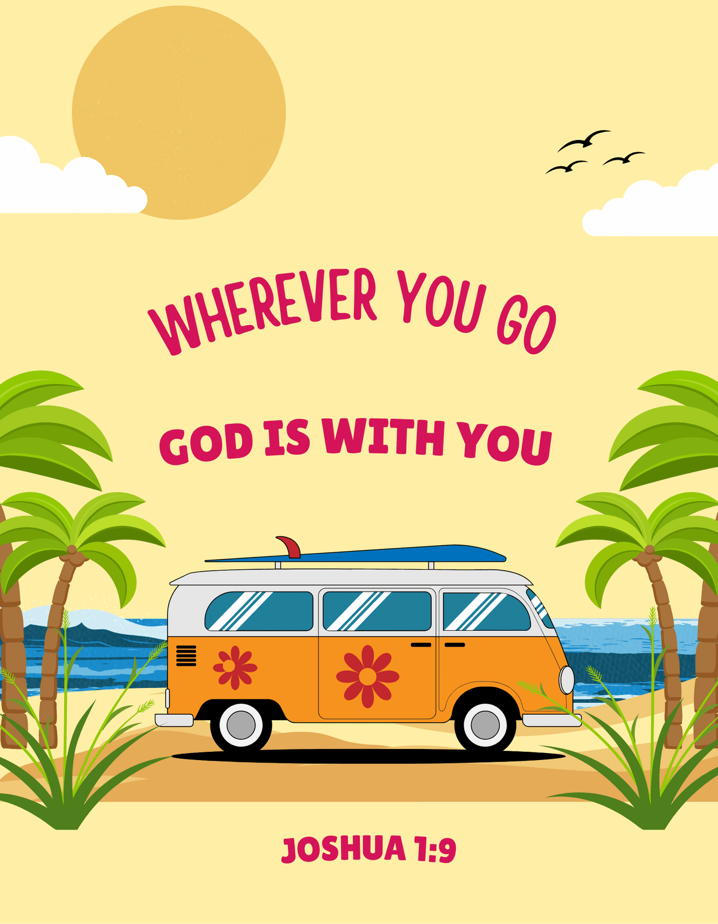 Wherever you Go, God is with You Poster - Sharing Faith Fashions