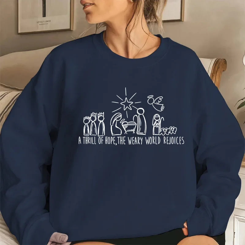 A Thrill of Hope, The Weary World Rejoices Sweatshirt