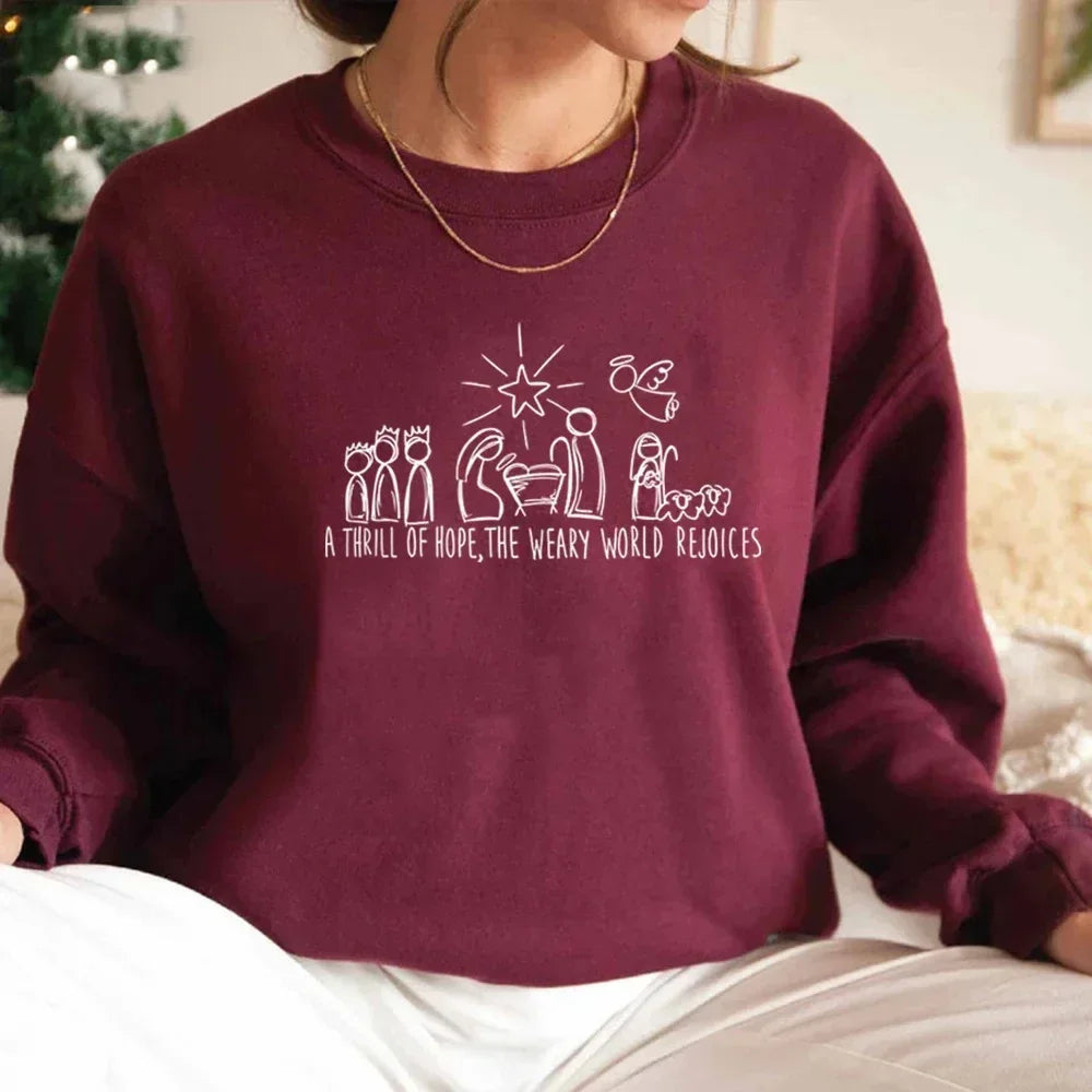 A Thrill of Hope, The Weary World Rejoices Sweatshirt