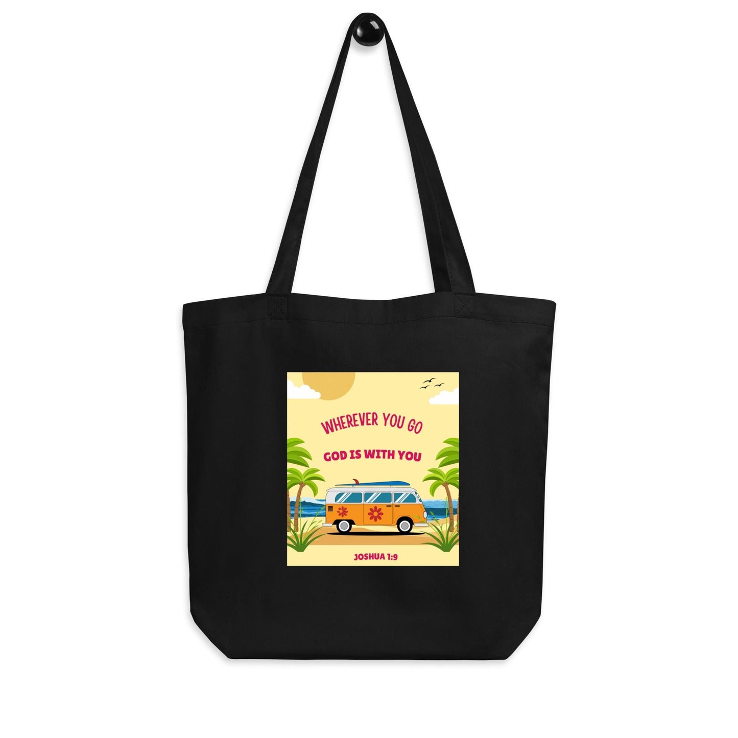 Wherever you Go Eco Tote Bag - Sharing Faith Fashions