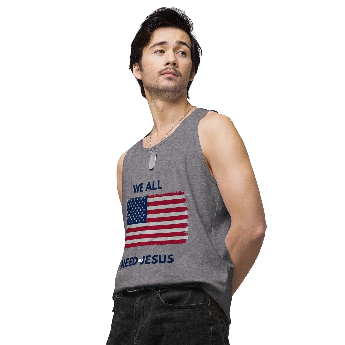 We all need Jesus Men’s premium tank top - Sharing Faith Fashions