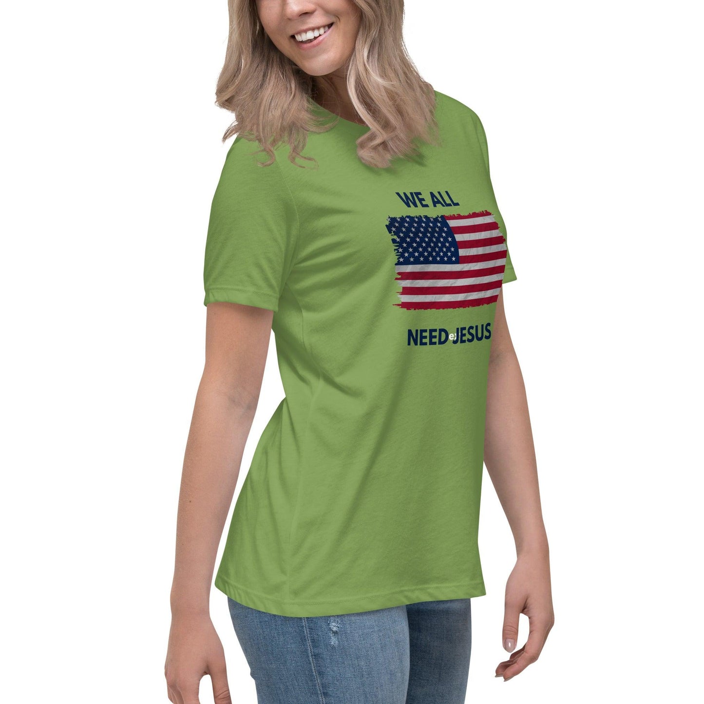 We all need Jesus Women's Relaxed T-Shirt - Sharing Faith Fashions